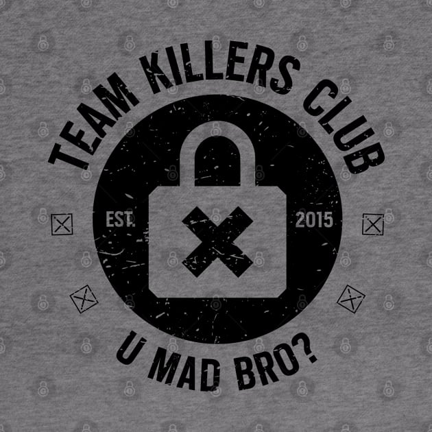 Team Killers Club (black) by Roufxis